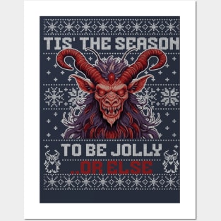 Krampus Tis The Season To Be Jolly Or Else Posters and Art